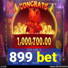 899 bet